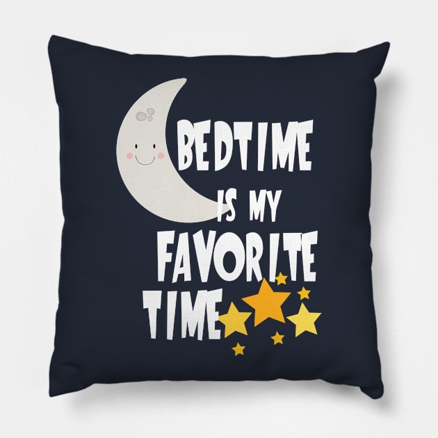 Bedtime is My Favorite Pillow by 4Craig