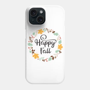 Happy fall wreath Phone Case