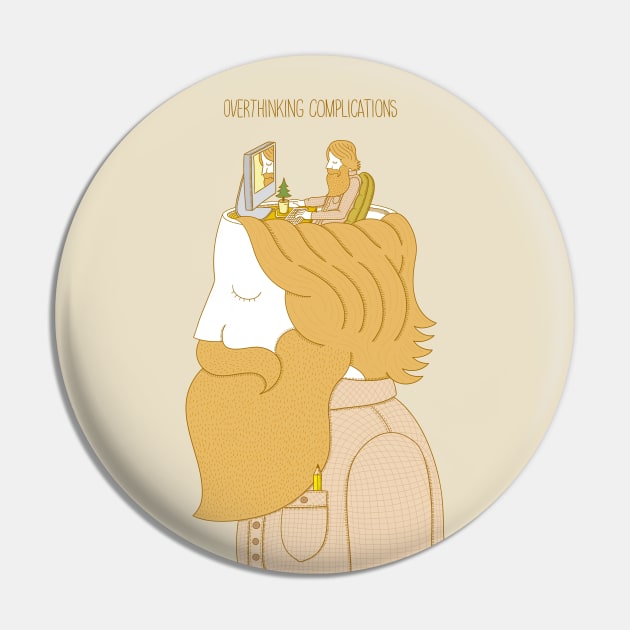 Overthinking Complications Pin by WEARBEARD