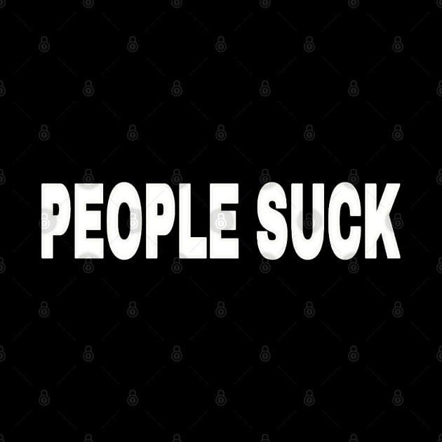 PEOPLE SUCK - Front by SubversiveWare