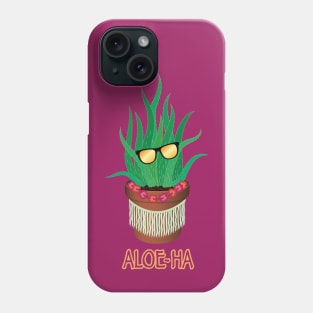 Aloe-ha! Phone Case