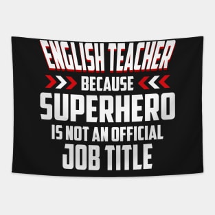 English Teacher Superhero T-shirt Tapestry