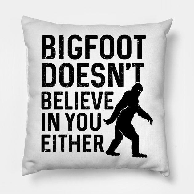 believe in your either Pillow by voughan
