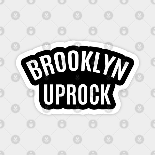 Brooklyn Uprock  -Break it down Magnet by Boogosh