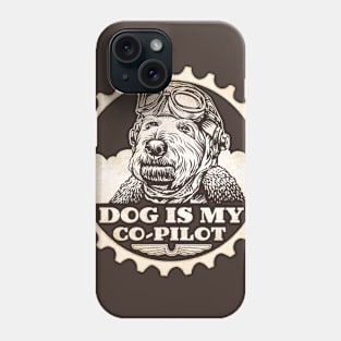 Dog Is My Co-Pilot Phone Case