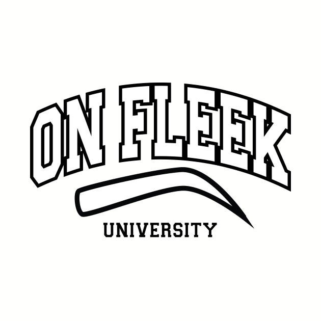 On Fleek University by alexjmc