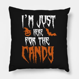 I am just here for the candy Pillow