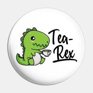 Tea Rex T-Rex Funny Tea Addicted Tyrannosaurus Rex Cute Comic Dino Dinosaur Pin
