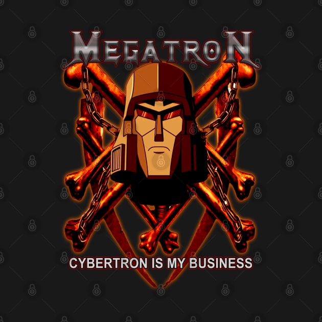 Megatron - Cybertron Is My Business by The Dark Vestiary