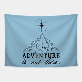 Adventure Is Out There Tapestry