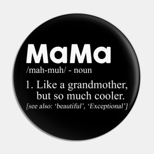 Definition Of MaMa T-Shirt Gift For Mother_s Day Pin