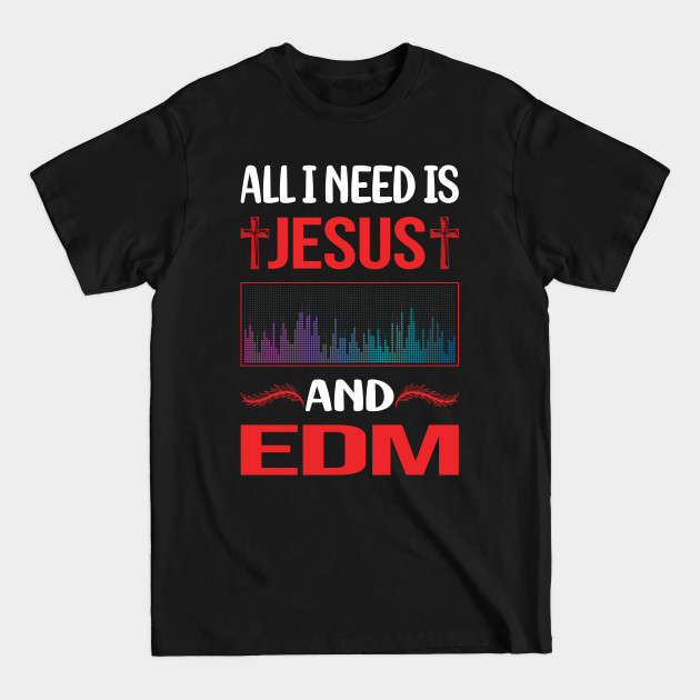 Discover Funny Jesus EDM - Edm - T-Shirt