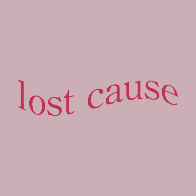 Lost Cause by TeeTwo