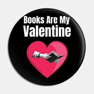 Books Are My Valentine Pin