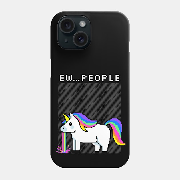 Funny Unicorn Vomiting Ew...People Phone Case by Soba Wave Studio