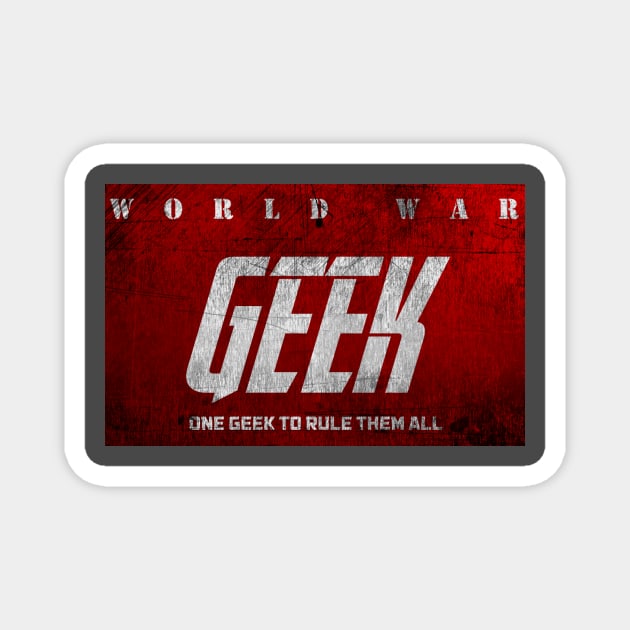 World War Geek Magnet by HillbillyScribbs