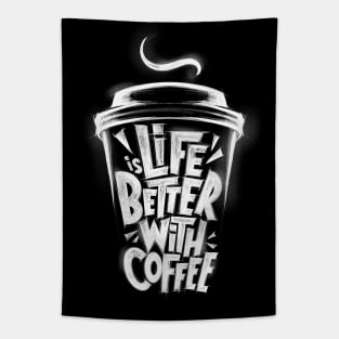 Life is better with coffee Tapestry