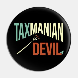 Funny Accounting Pun Tax-manian Devil Pin