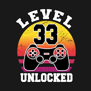 level 33 unlocked 33 Years Old retro 80s 33rd Birthday gamer T-Shirt