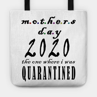 mothers day 2020 quarantine Tote