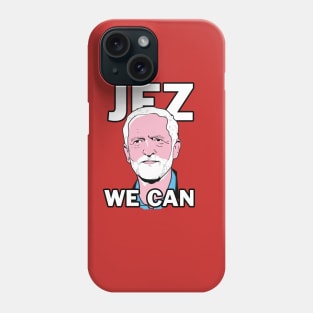 Jez We Can Phone Case