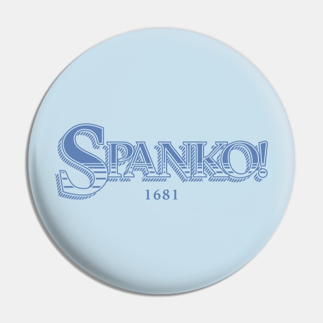 Spanko! (Glaucous Edition) Pin by PinnacleOfDecadence