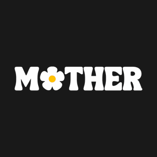 Mother T-Shirt