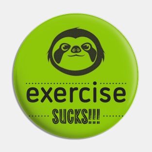 Exercise suck Pin