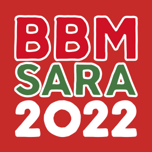 Red and Green BBM Sara 2022 Apparel Bong Marcos President Graphic For Men Women T-Shirt