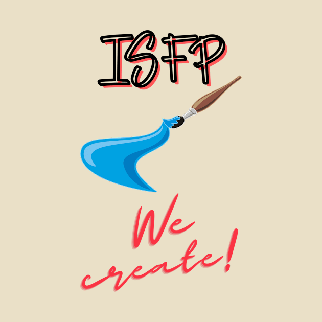 ISFP We Create by James Zenrex