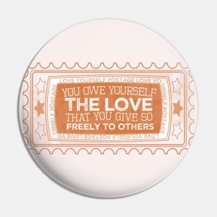 You Owe Yourself Love Stamp [sun] Pin