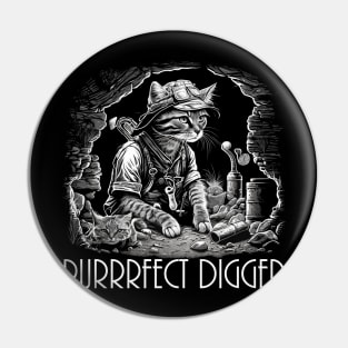 Purrrfect Digger Pin