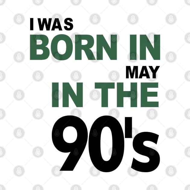 Born in May in the 90's by C_ceconello