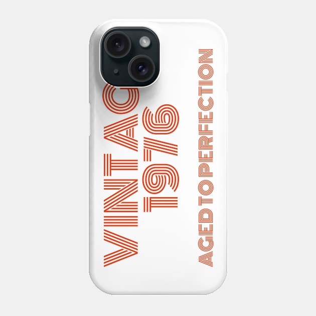 Vintage 1976 Aged to perfection. Phone Case by MadebyTigger