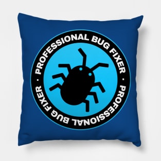 Professional Bug Fixer Pillow