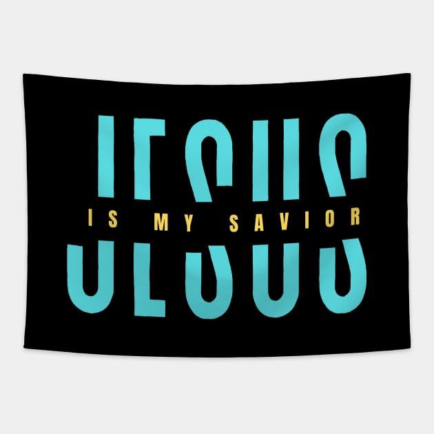 Jesus Is My Savior | Christian Typography Tapestry by All Things Gospel