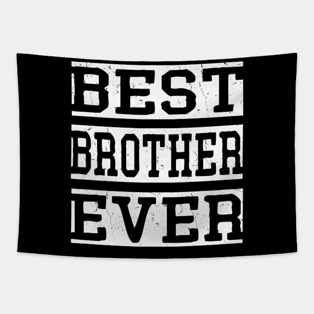 best brother ever Tapestry by Leosit