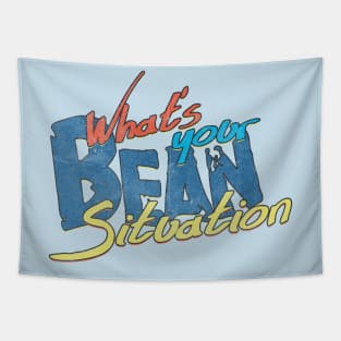 What's your bean situation? Tapestry