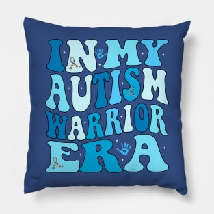 In My Autism Warrior Era Autism Awareness Fighting Autism Groovy Pillow