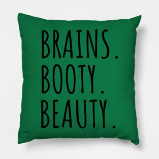 Fitness - Brains  Booty Beauty for women Pillow