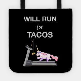 Will Run For Tacos Tote