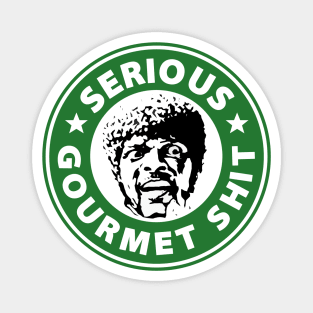 Serious Gourmet Coffee Magnet