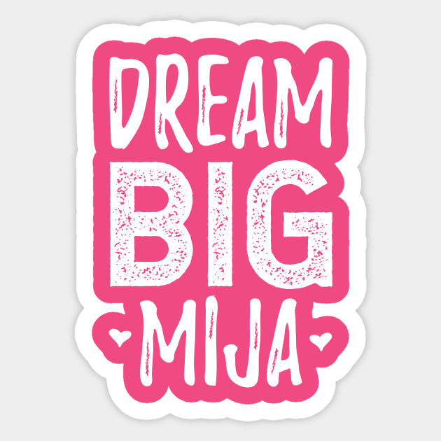 Free Free 77 Dream Big Mija Svg SVG PNG EPS DXF File