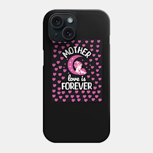 Mother Love is for Ever Hearts Mothers Day Phone Case