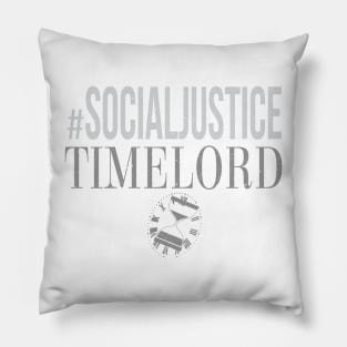 #SocialJustice Timelord - Hashtag for the Resistance Pillow