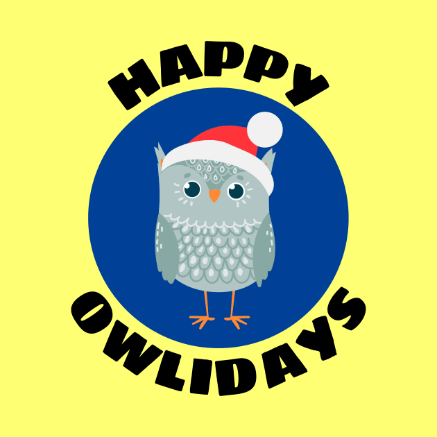 Happy Owlidays | Owl Pun by Allthingspunny