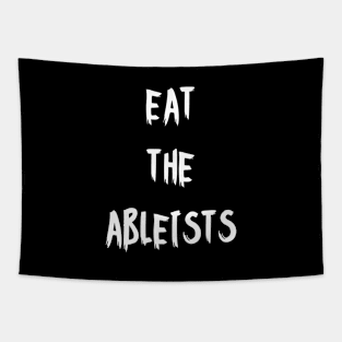 Eat The Ableists Tapestry