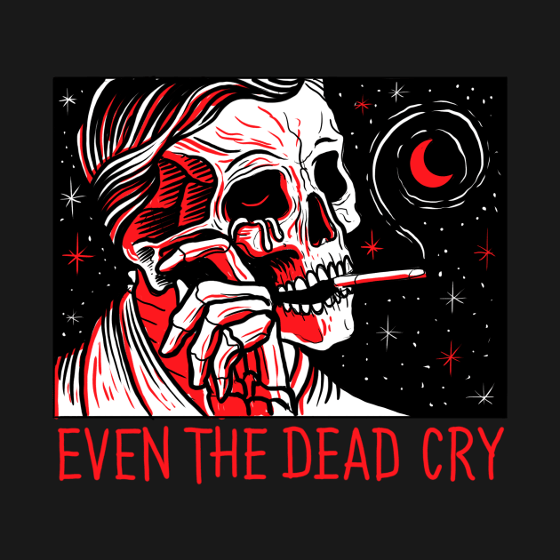 EVEN THE DEAD CRY by DANIELE VICENTINI