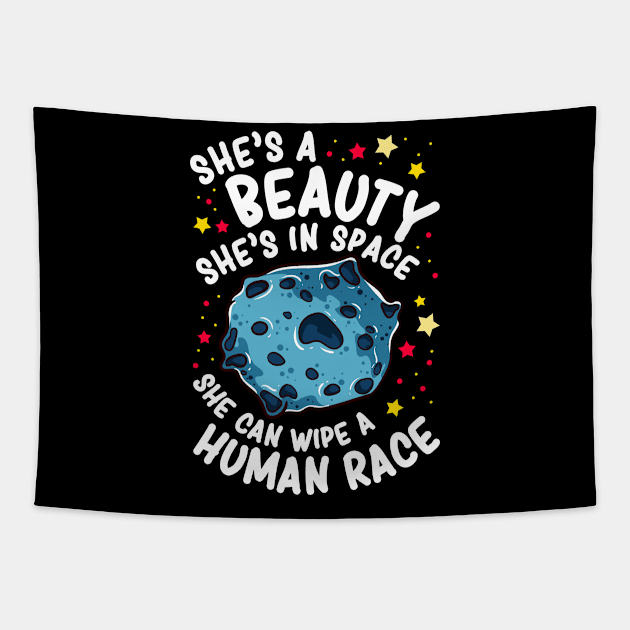 Funny Asteroid Outer Space Gift Men Kids Women Funny Space Tapestry by KsuAnn