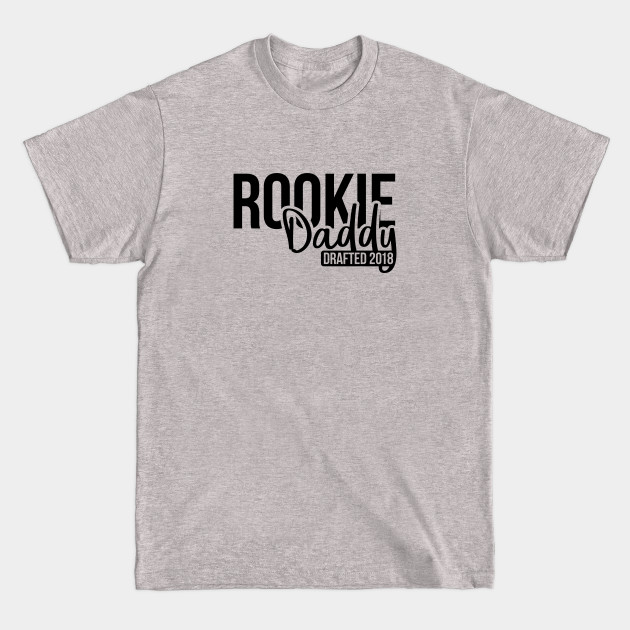 Disover Rookie daddy - Rookie Daddy - T-Shirt